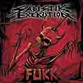 SADISTIK EXEKUTION "Fukk"