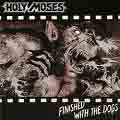 HOLY MOSES 'Finished With The Dogs'