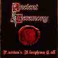 ANCIENT CEREMONY 'Puritans Blasphemy Call'