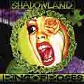 SHADOWLAND 'Ring Of Roses'