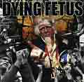 DYING FETUS 'Destroy The Opposition'