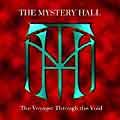 MYSTERY HALL 'The Voyager Through The Void'