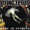 DYING FETUS 'Stop At Nothing'